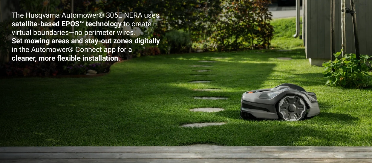 The Husqvarna Automower® 305E NERA uses satellite-based EPOS™ technology to create virtual boundaries—no perimeter wires. Set mowing areas and stay-out zones digitally in the Automower® Connect app for a cleaner, more flexible installation.